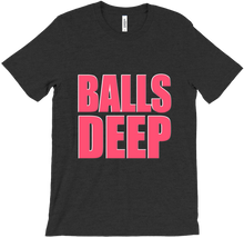 Balls Deep T-Shirts