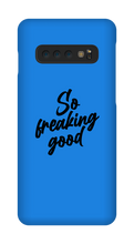 sofreakinggood Samsung Phone Cases