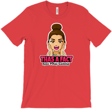 THAS A FACT (PINK) T-Shirts