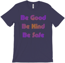 Be Good T-Shirts