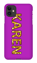 KAREN iPhone Phone Cases