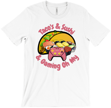 Tacos & Sushi & Gaming Tee