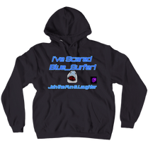 I've scared blue_surfer1 Hoodies (No-Zip/Pullover)