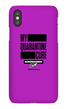 My Quarantine Cure iPhone Phone Cases