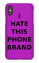 Special Edition "I HATE THIS PHONE BRAND"