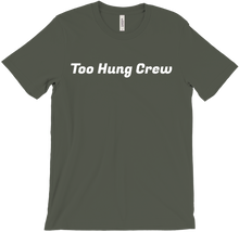 Too Hung Crew - T-Shirt