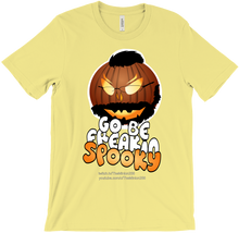 Go Be Freakin Spooky T-Shirts