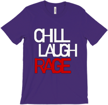 Chill Laugh Rage Slogan T-Shirts by StalkerArea51