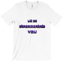 Streamertain You T-Shirt