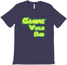 Gaming While Dad T-Shirt
