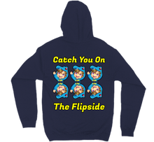 Catch You On The Flipside (Back Design) Hoodie