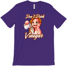 Don't Drink Vinegar Tees