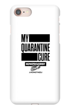 My Quarantine Cure iPhone Phone Cases