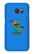 Live Laugh Zombie Phone Case