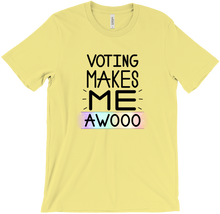 Voting Makes Me AWOOO t-shirt (no paws)