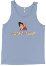 Later Days Tank Top
