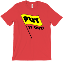 Put It Out T-Shirt