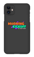 Morning Kickoff iPhone Case