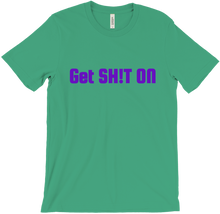 get sh!t on T-Shirts