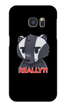 REALLY?! Samsung Phone Case