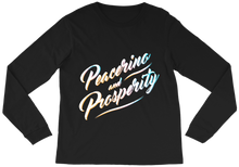 Peacerino and Prosperity Long Sleeve Tee