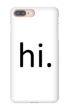 hi. Phone Case (iPhone)