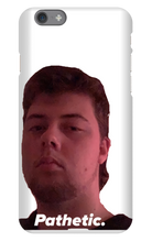 Pathetic Iphone Case