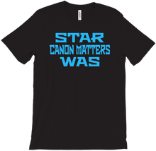 STAR WAS CANON MATTERS T-Shirts