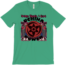 A Uchiha Power "Step Back" T-Shirt U Got The Power
