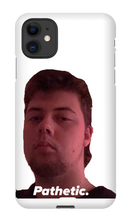 Pathetic Iphone Case
