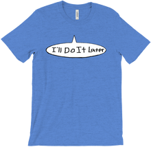 Procrastination Collection - T-Shirt