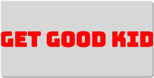 Get good kid XXL Mousepad