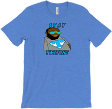 Stay Twitchy T-Shirts