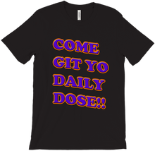 Daily Dose T-Shirts