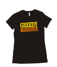 T-shirt Greedy Mangouste - Femme