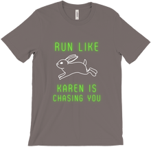 Run like Karen is chasing you