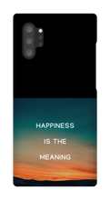 Happiness is the Meaning Samsung Phone Cases