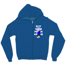 Put Your F@*#!N Hands Up zip-up-hoodie