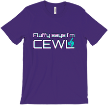 Shirt - Fluffy says I'm CEWL