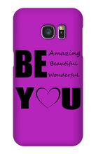 Be YOU Samsung Phone Cases