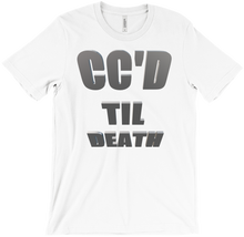 CC'd Til Death T-Shirt