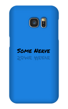 Some Nerve Samsung Cases