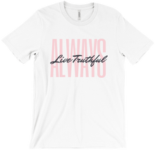 Always live Truthful T-Shirt