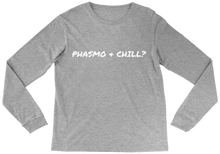 Phasmo and Chill