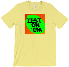 Zest On 'Em T-Shirt