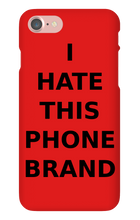 Special Edition "I HATE THIS PHONE BRAND"