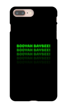 BOOYAH BAYBEE! iPhone Phone Cases