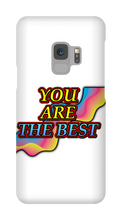 You Are The Best Samsung Phone Case