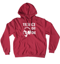 Trance or die - Hoodies (No-Zip/Pullover)
