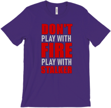 Play With Stalker Slogan T-Shirts